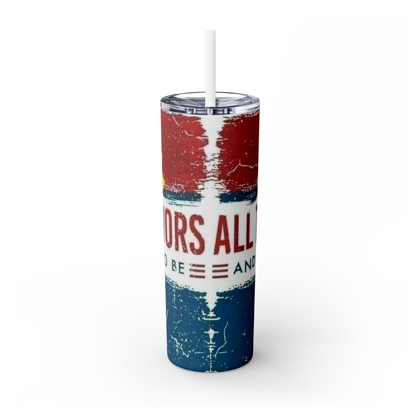 All these flavors and you choose to be salty! Skinny Tumbler with Straw, 20oz