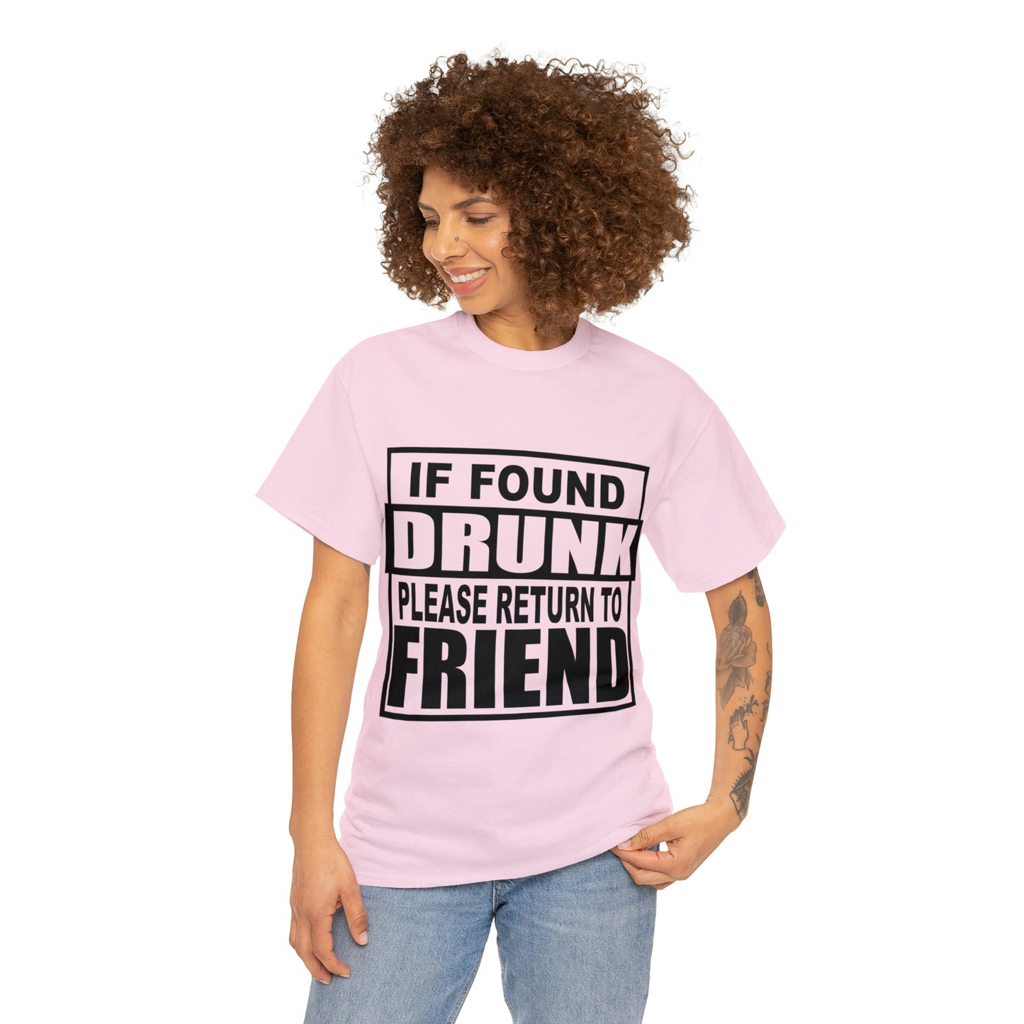 If found drunk return to friend Heavy Cotton Tee