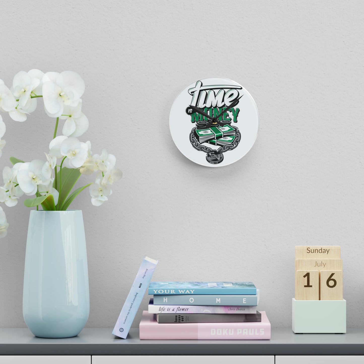 Time is money Acrylic Wall Clock