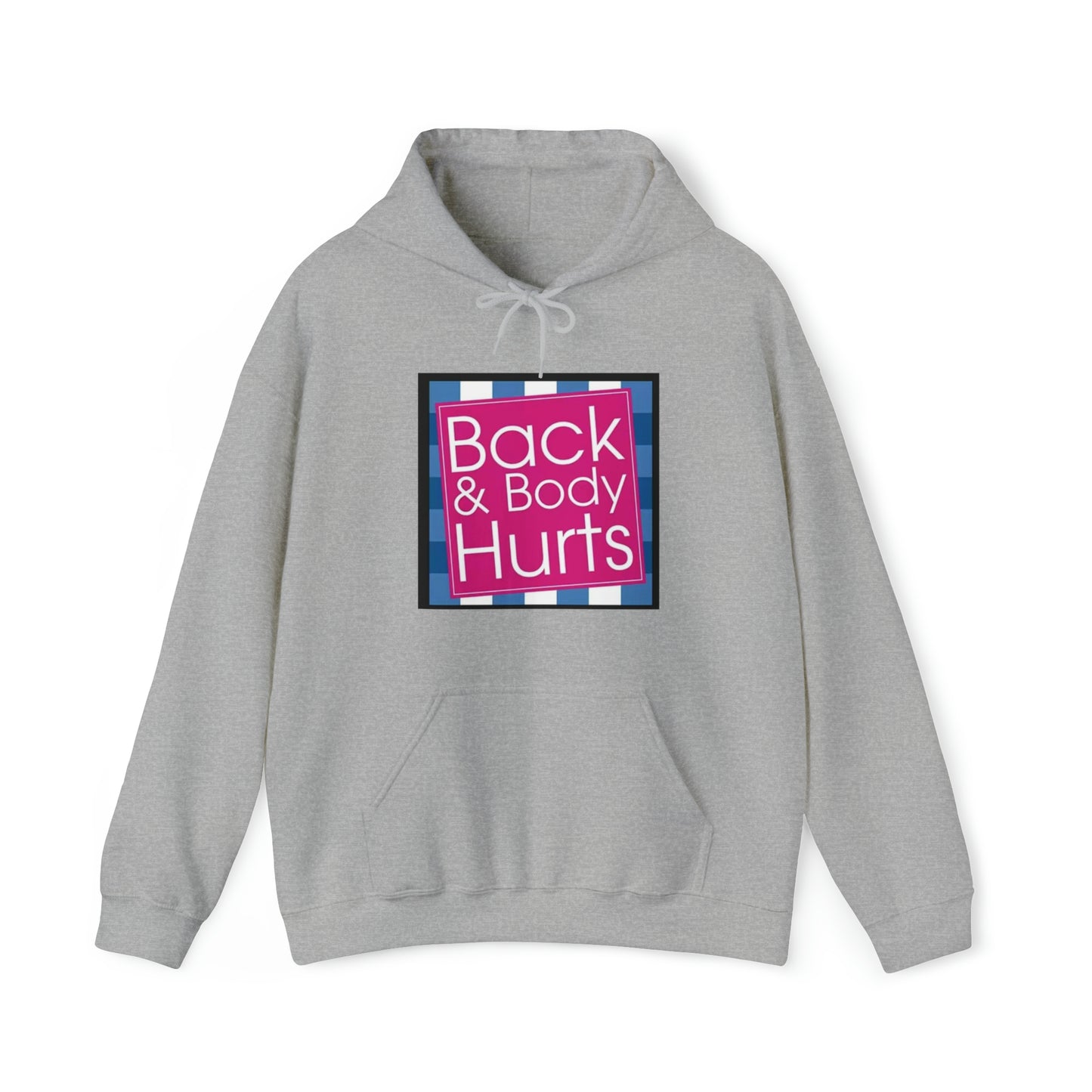 Back & Body Hurts Heavy Blend™ Hooded Sweatshirt