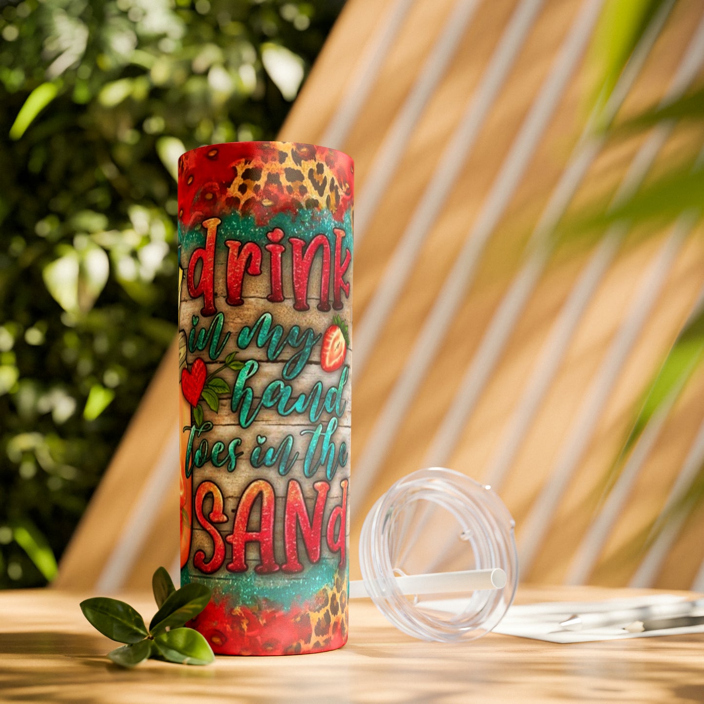 Drink in my hand toes in the sand Skinny Tumbler with Straw, 20oz