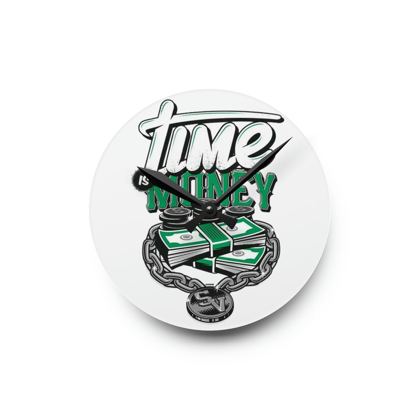 Time is money Acrylic Wall Clock