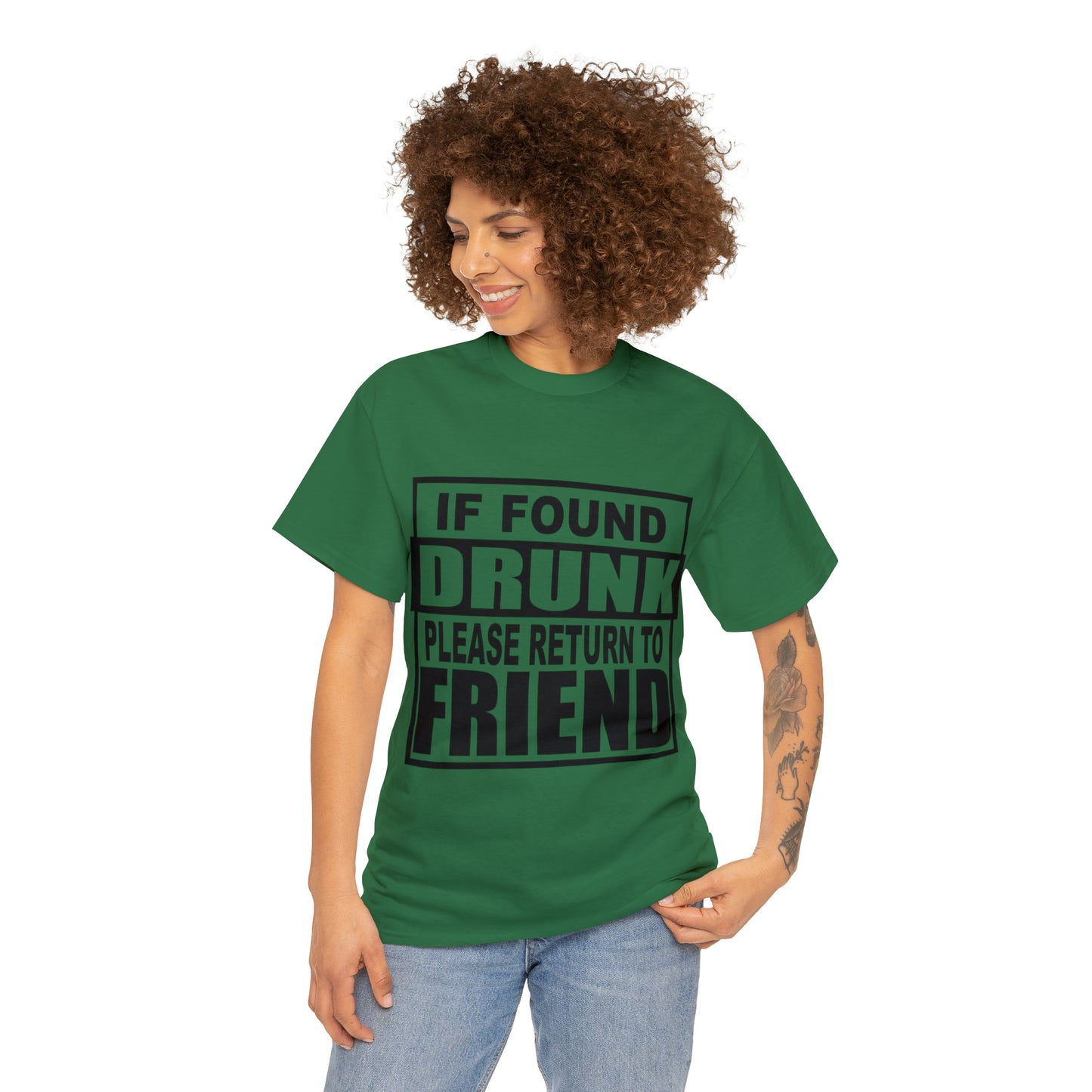 If found drunk return to friend Heavy Cotton Tee