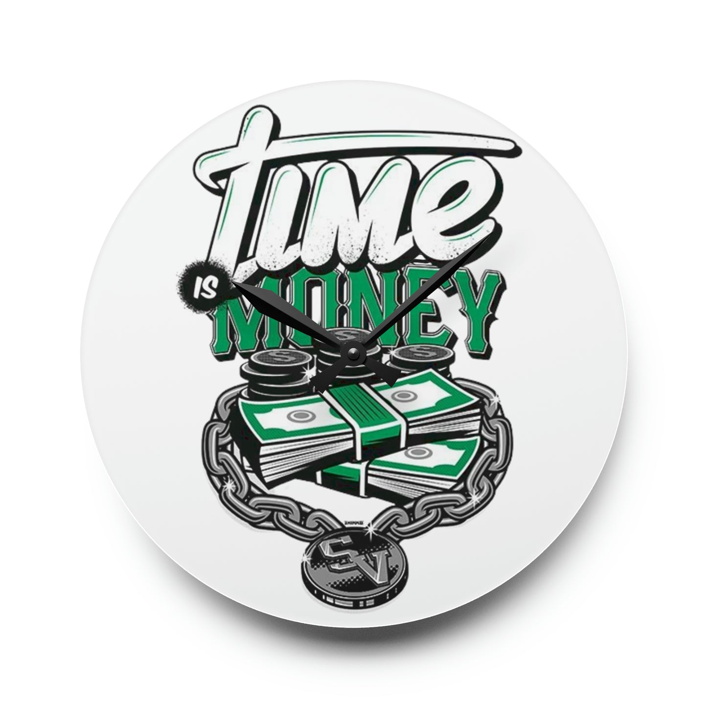 Time is money Acrylic Wall Clock