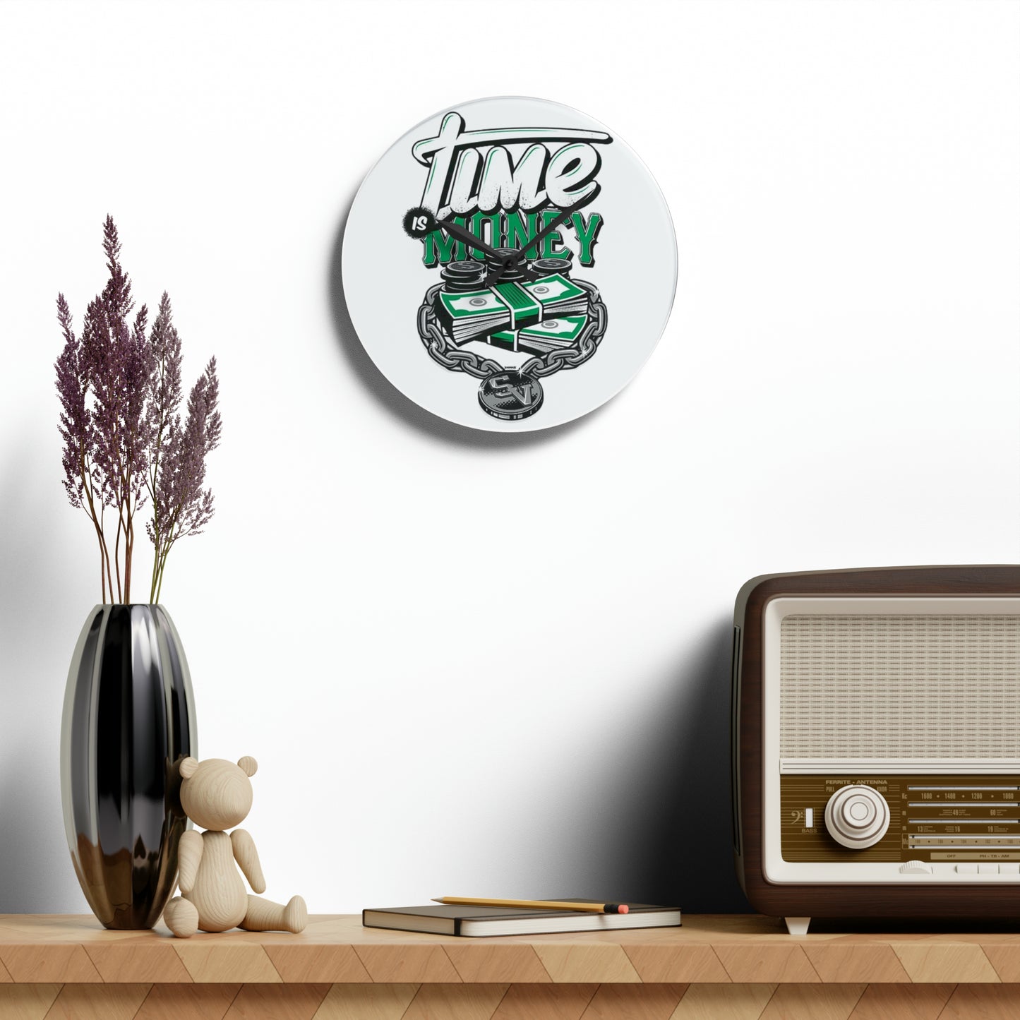 Time is money Acrylic Wall Clock