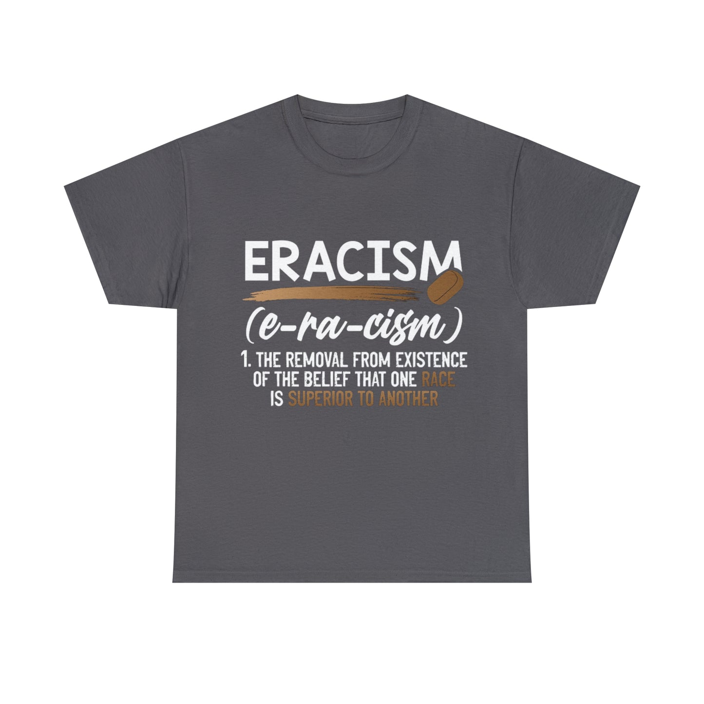 Eracism Heavy Cotton Tee