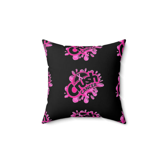 Crush cancer Spun Polyester Square Pillow