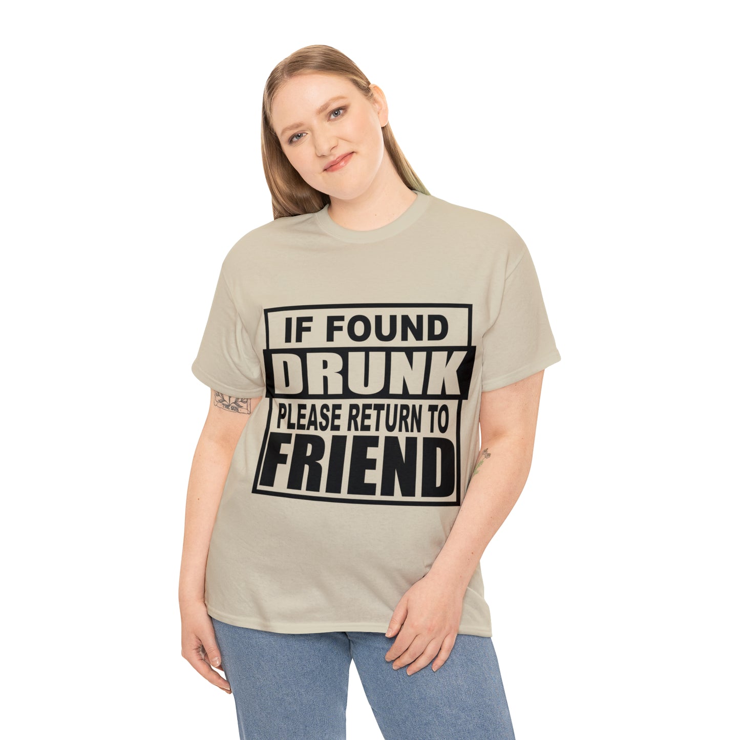 If found drunk return to friend Heavy Cotton Tee