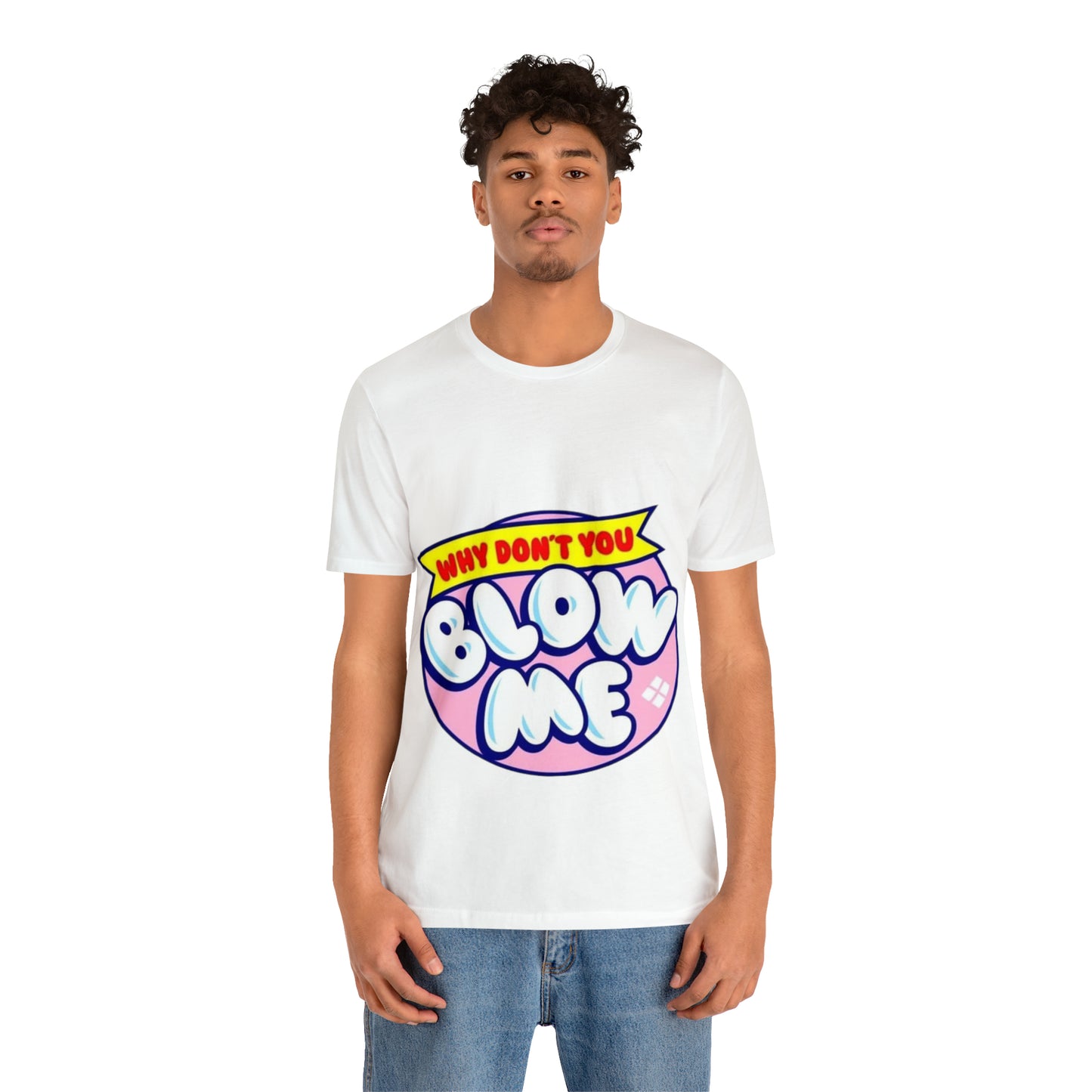 Blow me Unisex Jersey Short Sleeve Tee