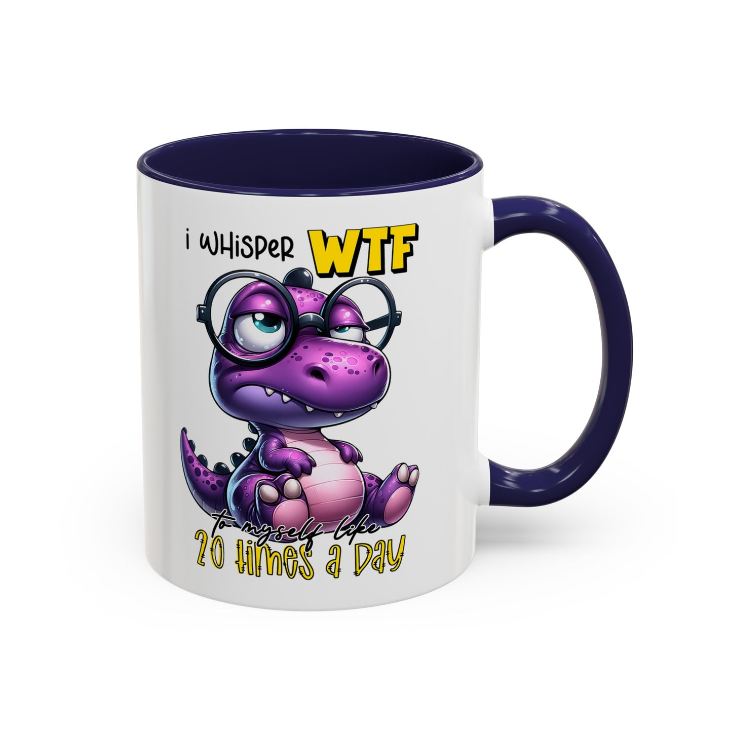 20 times a day Coffee Mug (11, 15oz)