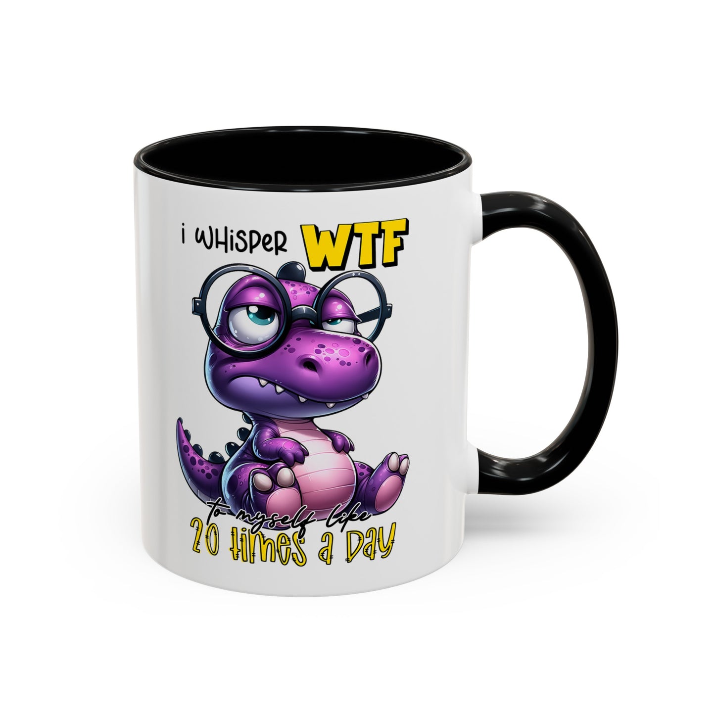 20 times a day Coffee Mug (11, 15oz)