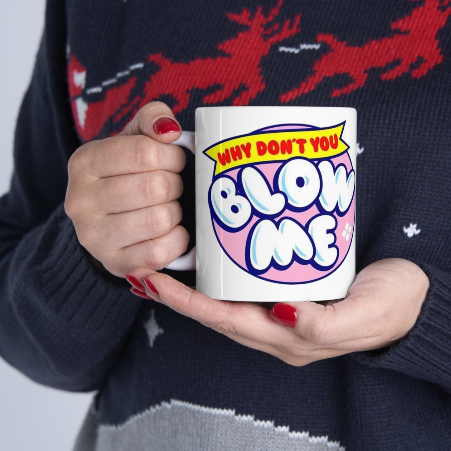 Blow me Ceramic Mug 11oz