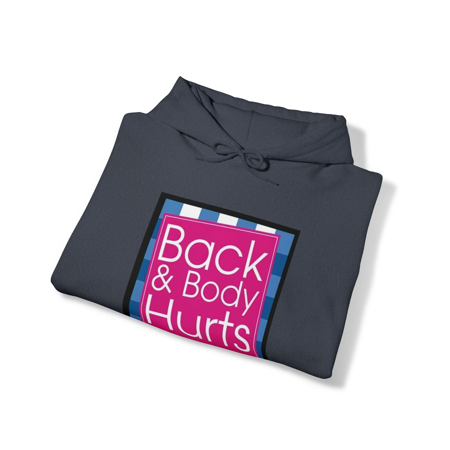 Back & Body Hurts Heavy Blend™ Hooded Sweatshirt