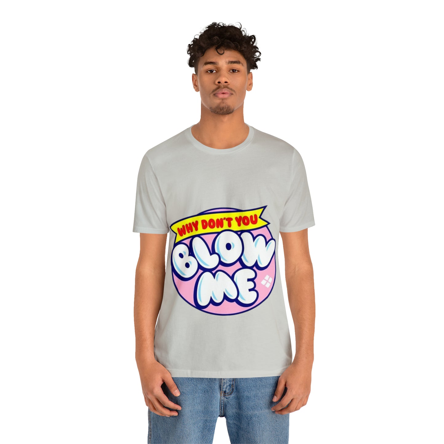 Blow me Unisex Jersey Short Sleeve Tee