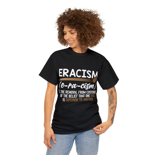 Eracism Heavy Cotton Tee