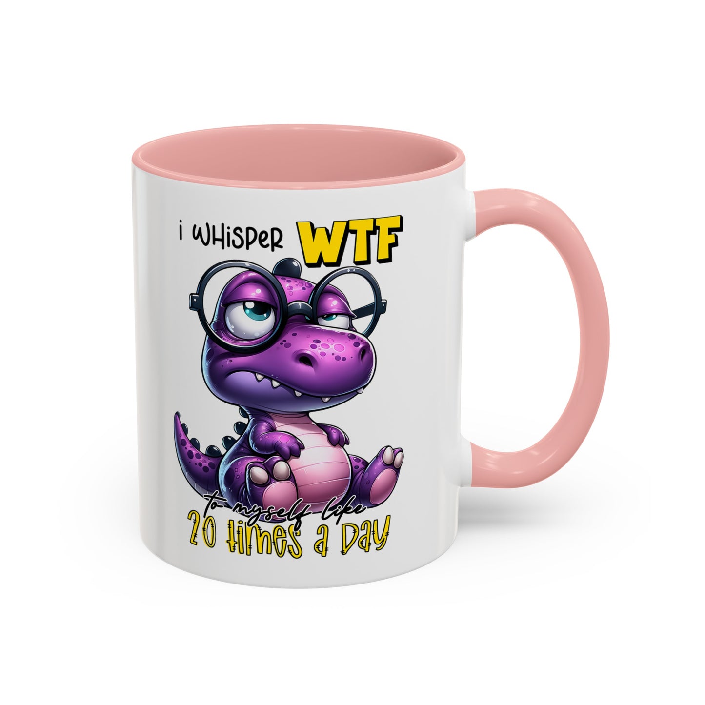 20 times a day Coffee Mug (11, 15oz)