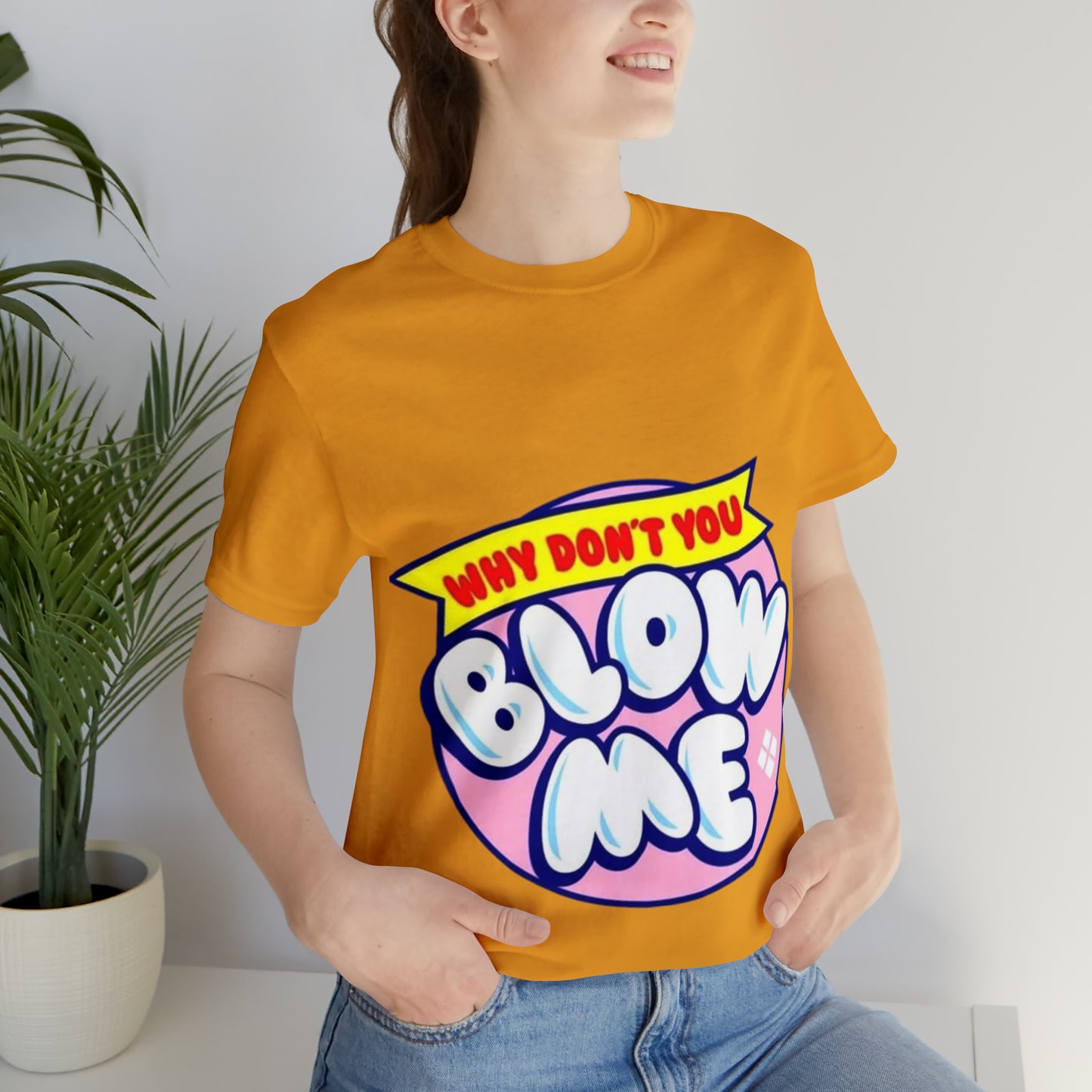 Blow me Unisex Jersey Short Sleeve Tee