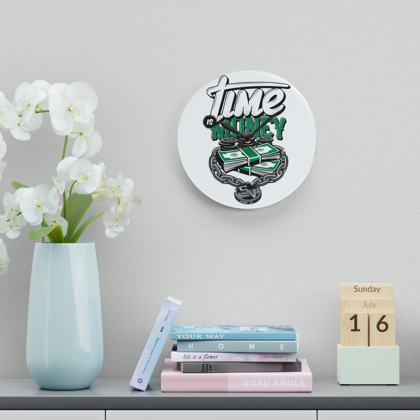 Time is money Acrylic Wall Clock